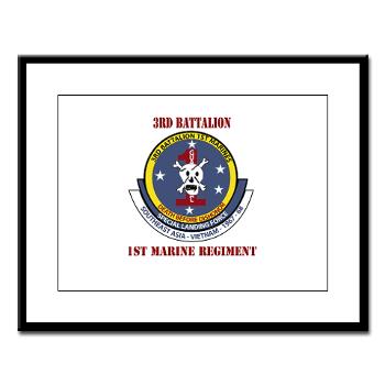 3B1M - M01 - 02 - 3rd Battalion - 1st Marines with Text - Large Framed Print - Click Image to Close